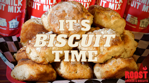 Roost Chicken biscuits