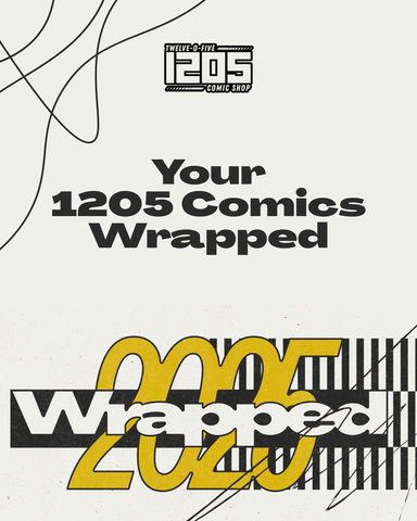 1205 Comics Wrapped 2025